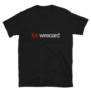 FCK Wirecard Shirt