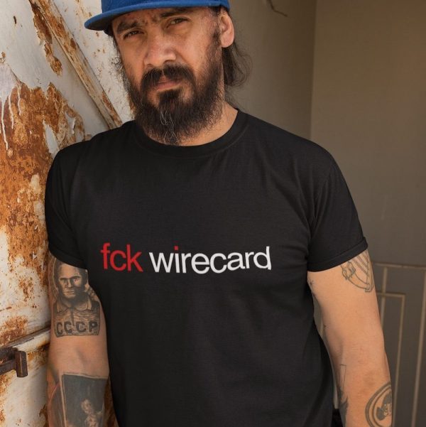 FCK Wirecard Shirt
