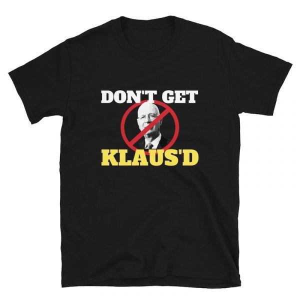 Don't Get Klaus'd Tee - flat