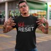 FCK The Great Reset Shirt - model